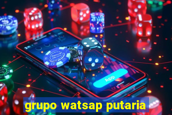 grupo watsap putaria